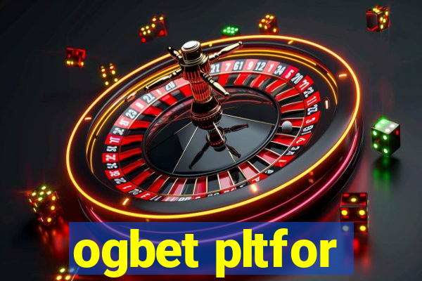ogbet pltfor